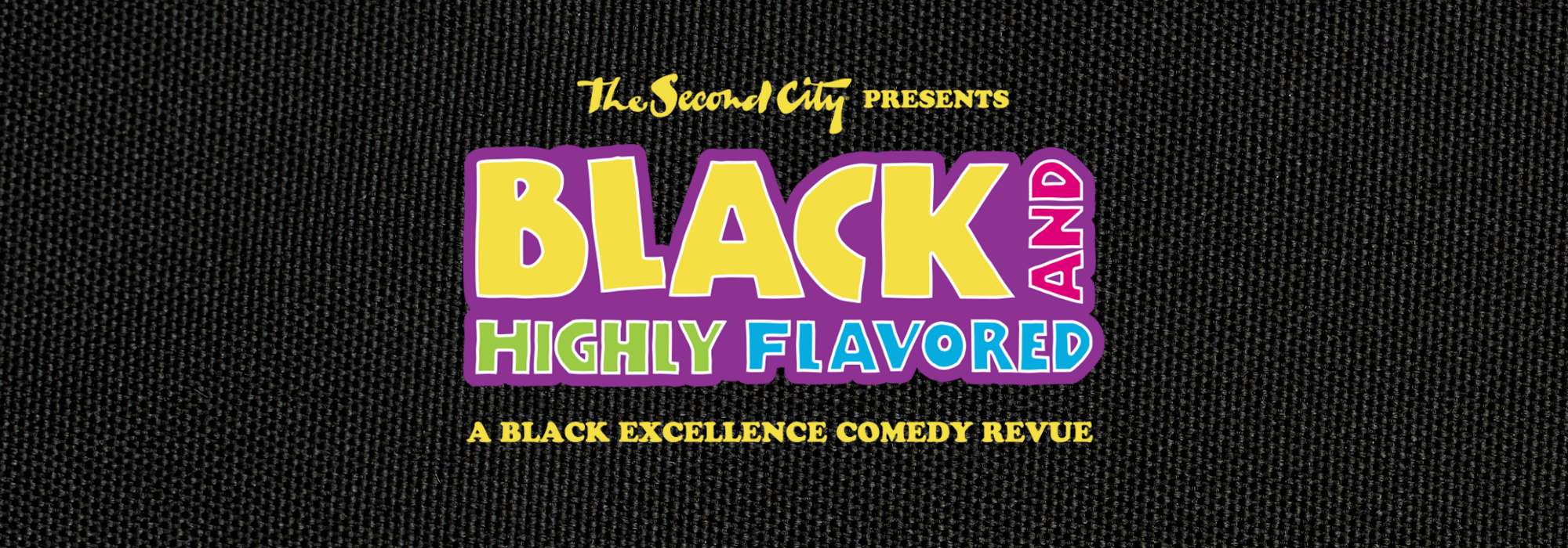 The Second City: Black Excellence Revue